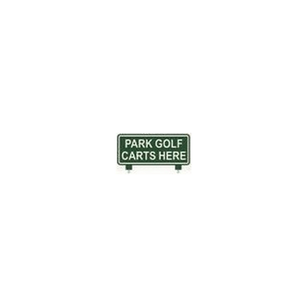 Fairway Sign - 12"x6" - Park Golf Carts Here